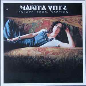 Martha Velez - Escape From Babylon mp3