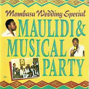 Maulidi & Musical Party - Mombasa Wedding Special mp3