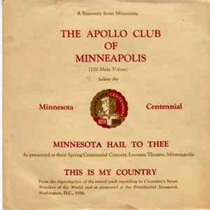 The Apollo Club - Minnesota Hail To Thee / This Is My Country mp3