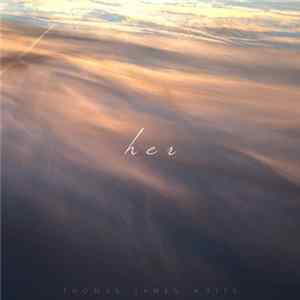 Thomas James White - her mp3