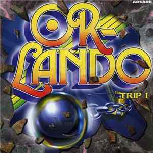 Various - Orlando Trip 1 mp3