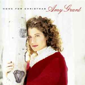 Amy Grant - Home For Christmas mp3