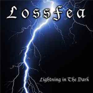 Lossfea - Lightning In The Dark mp3