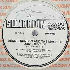 Dennis Conlon And The Magpies - Don't Give In mp3