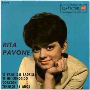 Rita Pavone - El Baile Del Ladrillo / Te He Conocido / Corazón /Tenemos 16 Años mp3