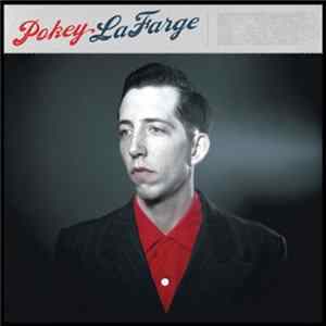 Pokey LaFarge - Pokey LaFarge mp3