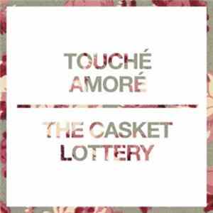 Touché Amoré, Casket Lottery, The - Split 7" mp3