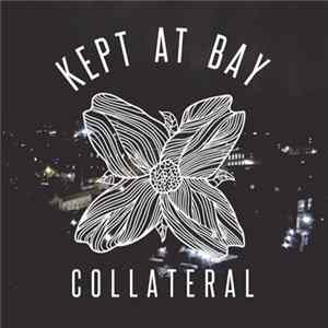 Kept at Bay - Collateral mp3