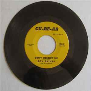 Roy Gaines - Don't Deceive Me mp3