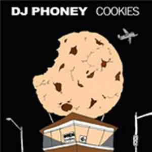DJ Phoney - Cookies mp3