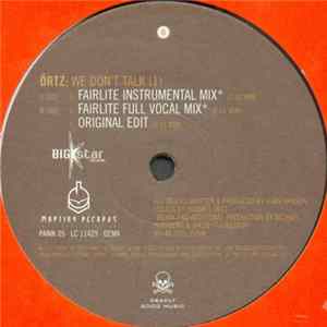 Örtz - We Don't Talk (1) mp3