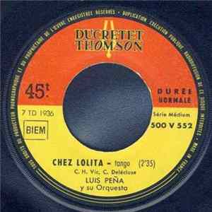 Luis Peña Y Su Orquesta - Chez Lolita / El Festival mp3