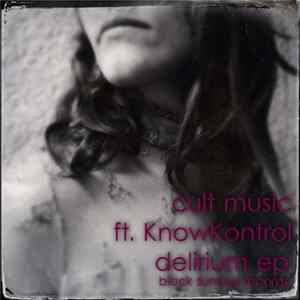 Cult Music - Delirium EP mp3