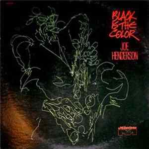 Joe Henderson - Black Is The Color mp3