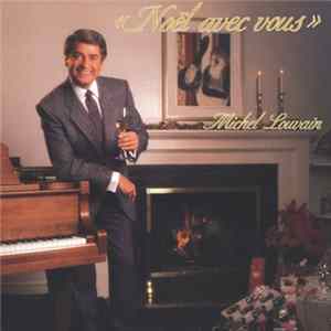 Michel Louvain - Noël Avec Vous mp3
