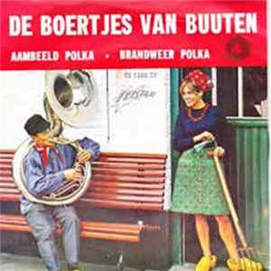 De Boertjes van Buuten - Aambeeld Polka / Brandweer Polka mp3
