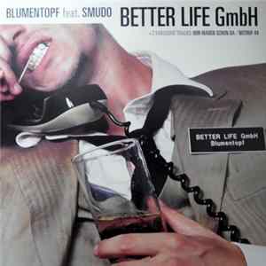 Blumentopf Feat. Smudo - Better Life GmbH mp3