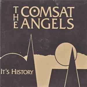 The Comsat Angels - It's History mp3