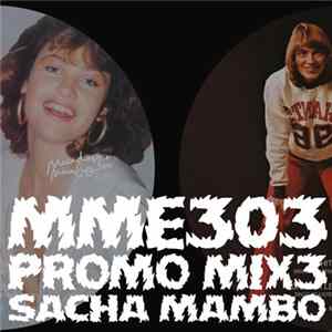 Sacha Mambo - MME303 Promo Mix3 mp3