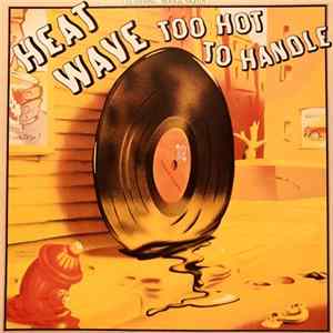 Heatwave - Too Hot To Handle mp3