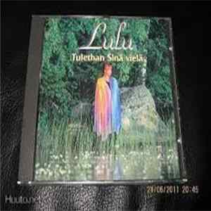 Lulu - Tulethan Sinä Vielä mp3