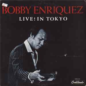 Bobby Enriquez - Live In Tokyo mp3