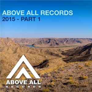 Various - Above All Records 2015 - Part 1 mp3
