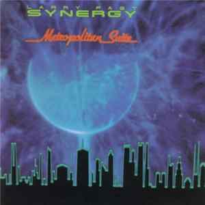 Larry Fast, Synergy - Metropolitan Suite mp3