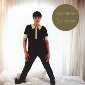 Ariane Moffatt - Tous Les Sens mp3