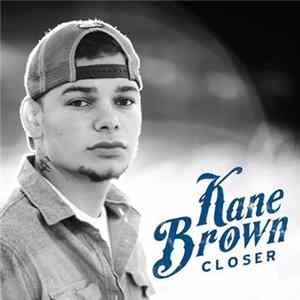 Kane Brown - Closer mp3