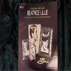 Beatrice Lillie - A Marvelous Party With Beatrice Lillie mp3