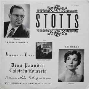 Viktors Un Velta Stotts - Divu Paaudžu Latviešu Koncerts mp3