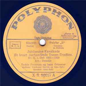 Teddy Petersen Og Hans Orkester - Jubilæums-Kavalkade : Et Kvart Aarhundreds Danse-Træffere, Nr. II, 1.-2. Del mp3