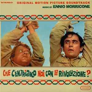 Ennio Morricone - Che C'entriamo Noi Con La Rivoluzione? (Original Motion Picture Soundtrack) mp3