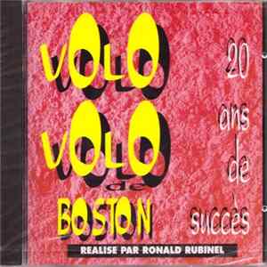 Volo Volo De Boston - 20 Ans De Succès mp3
