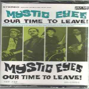 Mystic Eyes - Our Time To Leave mp3