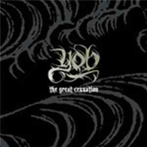 Yob - The Great Cessation mp3