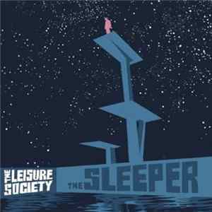 The Leisure Society - The Sleeper mp3