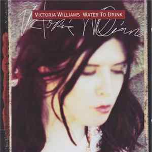 Victoria Williams - Water To Drink mp3