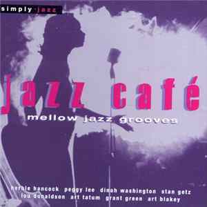 Various - Jazz Café: Mellow Jazz Grooves mp3