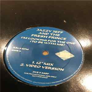 DJ Jazzy Jeff & The Fresh Prince - I'm Looking For The One (To Be With Me) mp3