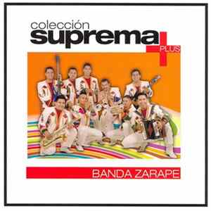 Banda Zarape - Colección Suprema Plus mp3