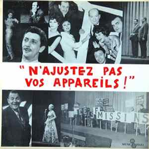 Various - N'Ajustez Pas Vos Appareils mp3