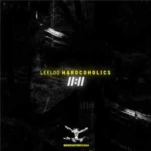 Leeloo Hardcoholics - 11​:​11 mp3