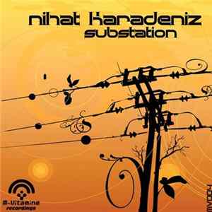 Nihat Karadeniz - Substation mp3