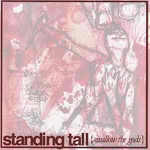 Standing Tall - Swallow The Gods mp3