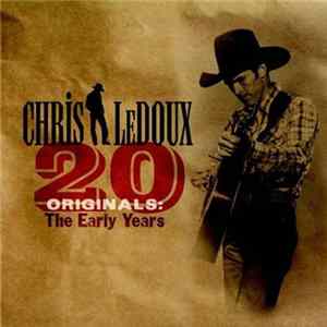 Chris LeDoux - 20 Originals: The Early Years mp3