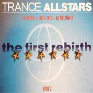 Trance Allstars - The First Rebirth Part 2 mp3