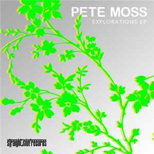 Pete Moss - Explorations EP mp3