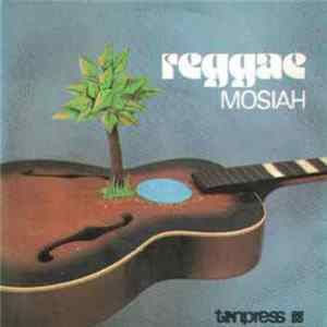 Mosiah - Reggae mp3